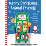 Merry Christmas, Animal Friends! 25 Days Advent Calendar Coloring Book. A Countdown to Christmas Activity for Toddlers.