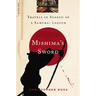 Mishima's Sword: Travels in Search of a Samurai Legend
