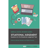 Situational Judgement: Questions For The Situational Judgement Test