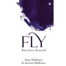 Fly: First Love Yourself
