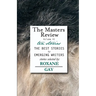 The Masters Review Volume VI