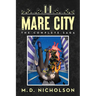 Mare City: The Complete Saga