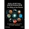 Celestial Mechanics: The Waltz of the Planets