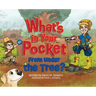 What's in Your Pocket from Under the Tree?