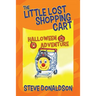 The Little Lost Shopping Cart - Halloween Adventure