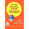 It's the Economy, Friends: Understanding the Growth Dilemma