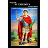 Pray With ST. EXPEDITUS For Urgent Matters: St. Expedite is the Patron saint of swift resolutions, emergencies, and timely answers