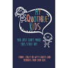 My Quotable Kids: You just can't make this stuff up!: Funny, Crazy or Witty Quotes and Memories from your kids