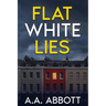 Flat White Lies
