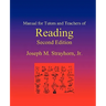 Manual for Tutors and Teachers of Reading: Second Edition