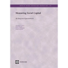 Measuring Social Capital: An Integrated Questionnaire