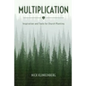 Multiplication: Inspiration and Tools for Church Planting