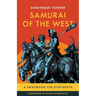 Samurai of the West: A Handbook for Dissidents