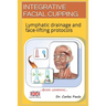 Integrative Facial Cupping: Lymphatic drainage and face-lifting protocols