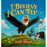 I Belive I Can Fly