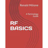 RF Basics: A Technology Guide