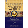 Adventures in the Ancient World: 3-The World's Desire, Elissa & the Pearl Maiden