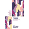 Femicide: Problems, Possibilities, and Prevention