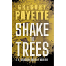 Shake the Trees