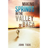 Making Springs in the Valley of Baca