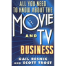 All You Need to Know about the Movie and TV Business