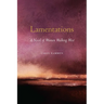 Lamentations: A Novel of Women Walking West