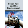 Fossil Fuel and the Environment
