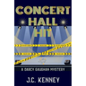Concert Hall Hit: A Darcy Gaughan Mystery