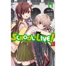 School-Live!, Vol. 11: Volume 11