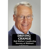 Driving Change: Rob Walton's Leadership Journey at Walmart