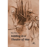 Kidding in a Theatre of War