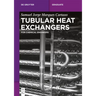 Tubular Heat Exchangers: For Chemical Engineers