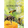 The Drone Honey Bee