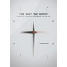 Way We Work: How Faith Makes a Difference on the Job