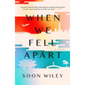When We Fell Apart