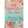 Dear Daughters... Love, Mom: Getting to Know Me