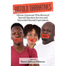 Untold Narratives: African Americans Who Received Special Education Services and Succeeded Beyond Expectations (HC)