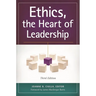 Ethics, the Heart of Leadership