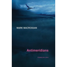 Antimeridians: Poems 2014-2019
