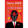 Emperor Mollusk versus The Sinister Brain