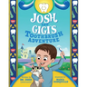Josh And Gigi's Toothbrush Adventure