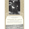 Towers of Gold: How One Jewish Immigrant Named Isaias Hellman Created California