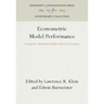 Econometric Model Performance: Comparative Simulation Studies of the U.S. Economy