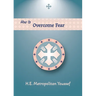 How to Overcome Fear
