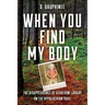 When You Find My Body: The Disappearance of Geraldine Largay on the Appalachian Trail