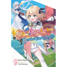 The Magical Revolution of the Reincarnated Princess and the Genius Young Lady, Vol. 9 (Novel): Volume 9