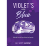 Violet's Are Blue