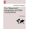 The "Beaumont" Geography and Map Tracing Book.