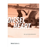 Diesel Heart: An Autobiography