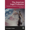 The American Legal Profession: The Myths and Realities of Practicing Law